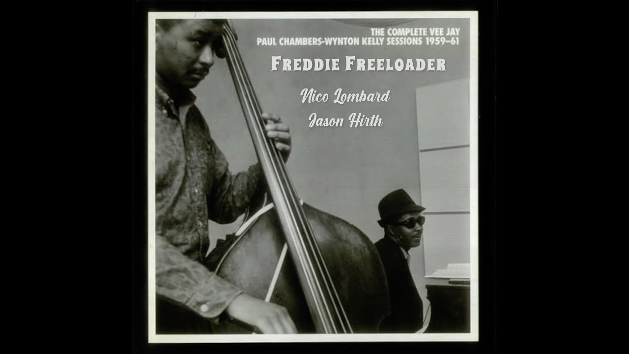 Freddie Freeloader- Nico Lombard and Jason Hirth (cover)