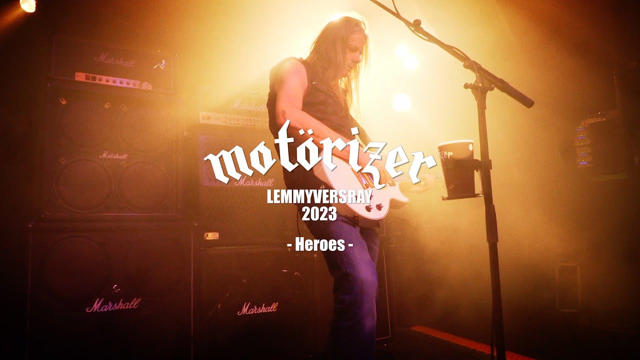 Mot&ouml;rizer - Lemmyversary 2023 - Heroes