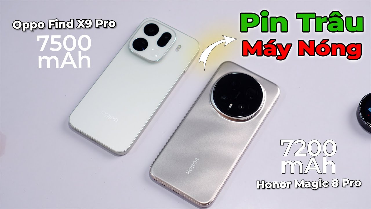 Test Pin và Test nhiệt độ trên Oppo Find X9 Pro vs Honor Magic 8 Pro chi tiết nhất!