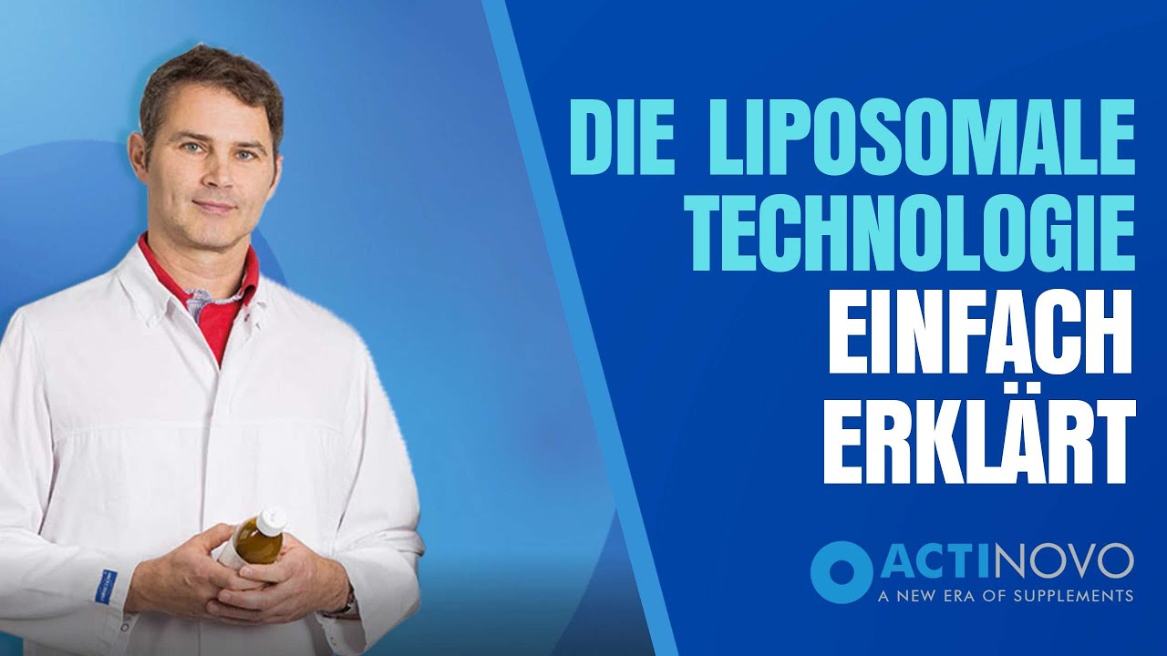 Die liposomale Technologie &ndash; Einfach erkl&auml;rt | ActiNovo