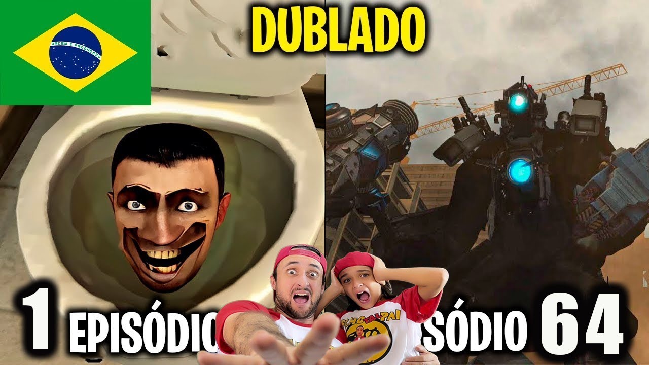 Skibidi Toilet 1 - 64 TODOS Episódios - DUBLADO
