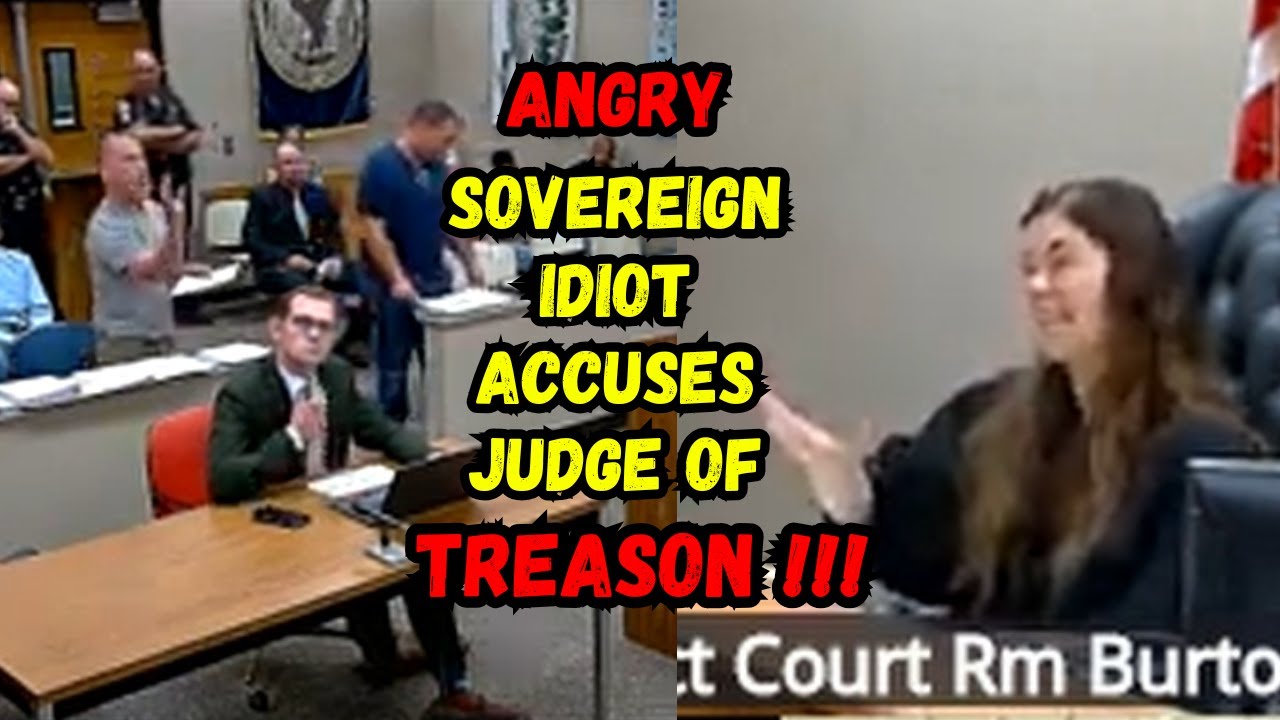 ANGRY Sovereign IDIOT ACCUSES Judge of TREASON & Tries out the Fruit of the Poisonous Tree Argument!