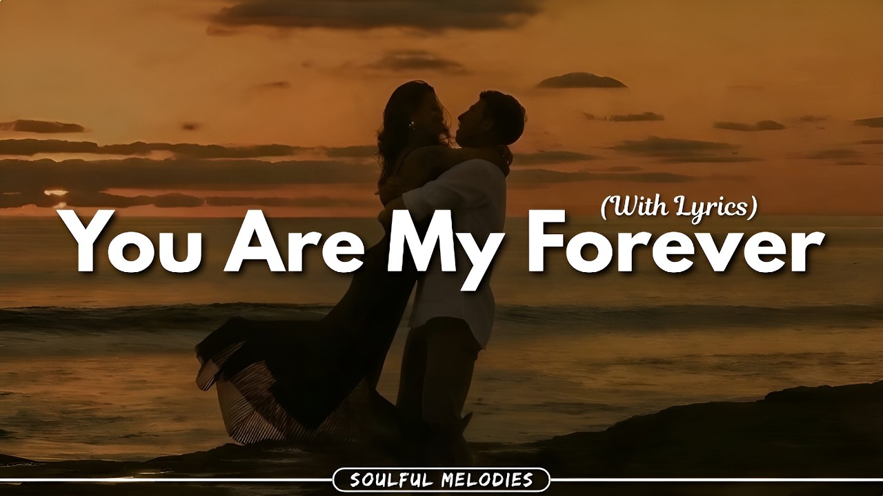 Forever In Your Eyes 💖 Most Beautiful Love Songs Playlist 2026 | Relaxing Romantic Music With Lyrics