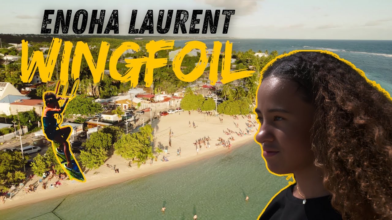 🏄‍♀️ Enoha Laurent : Prodige du wingfoil en Guadeloupe à seulement 14 ans ! 🌴