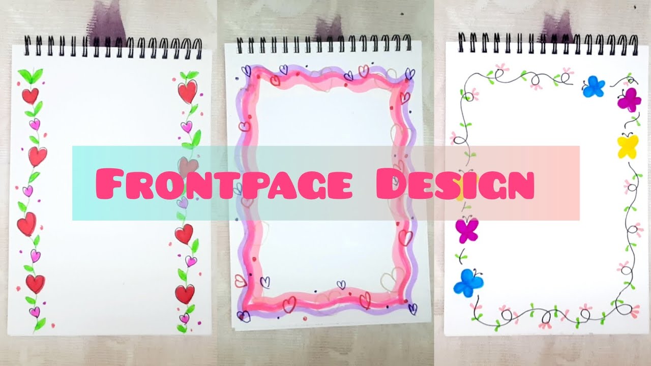 Front Page Designs| Project Work Designs| File Decoration Ideas| Border Design| File Decoration