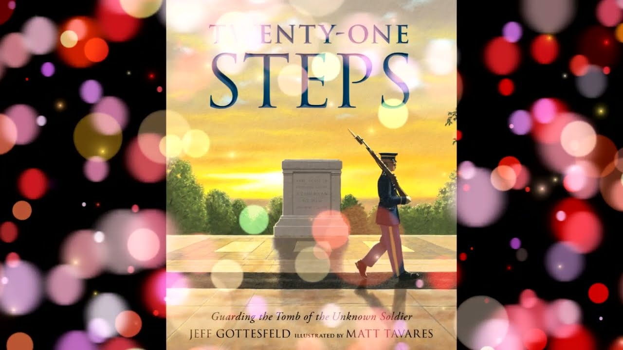 Twenty One Steps Read Aloud | Children's Books For Kids | Memorial Day Books for Kids