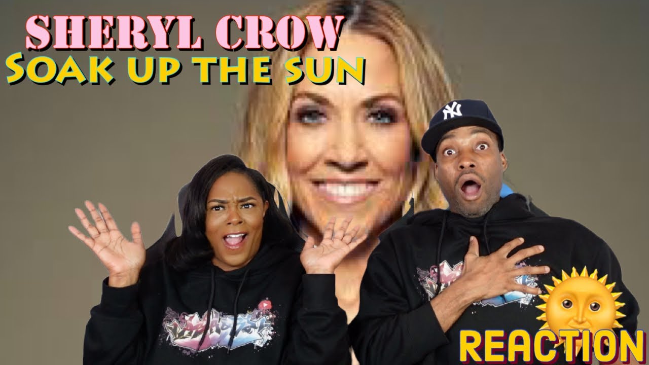 Sheryl Crow - “Soak Up The Sun” reaction | Asia and BJ