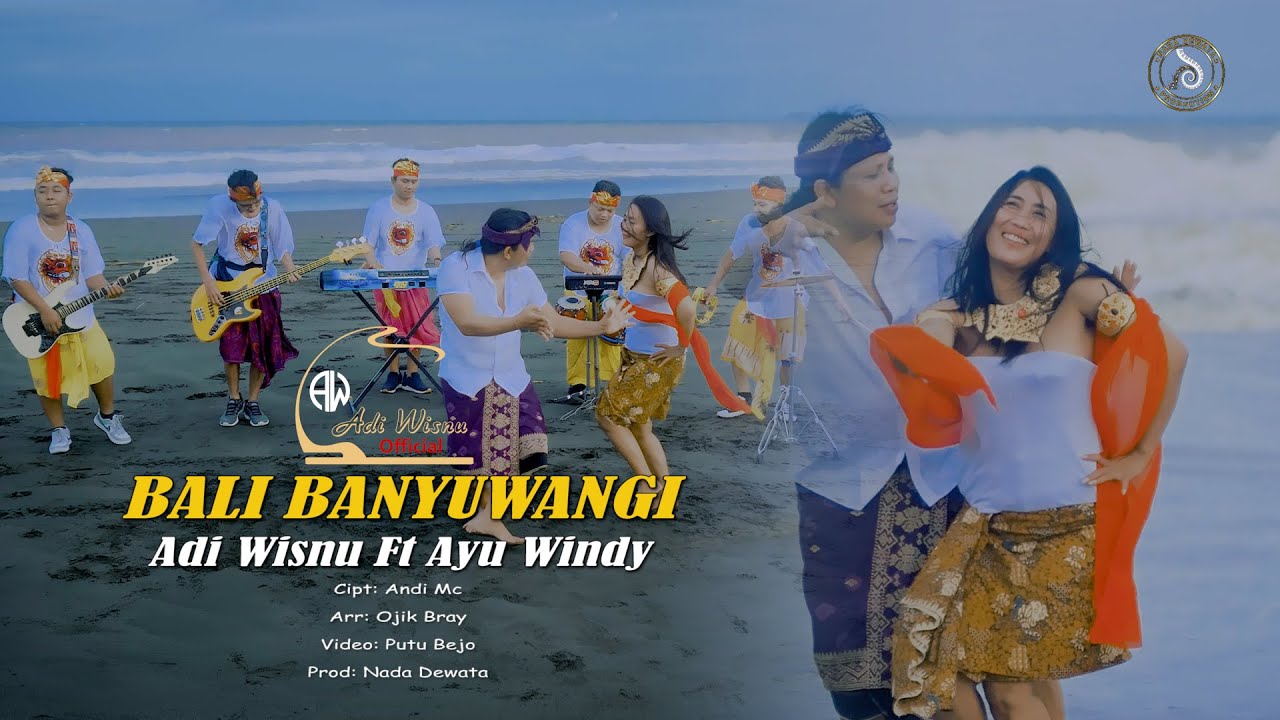 BALI BANYUWANGI KOPLO // ADI WISNU FT AYU WINDY