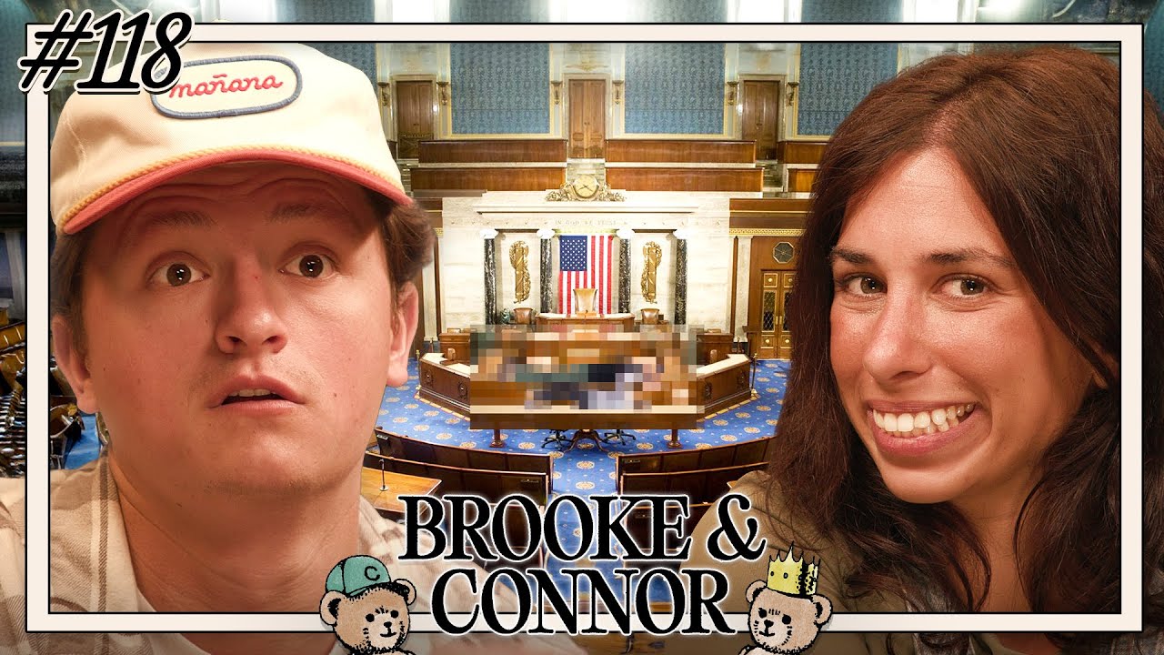 Topping On The Senate Floor | Brooke and Connor Make A Podcast - Episode 118