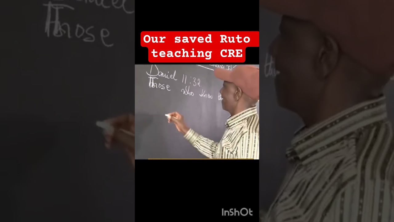 Our saved Ruto teaching CRE