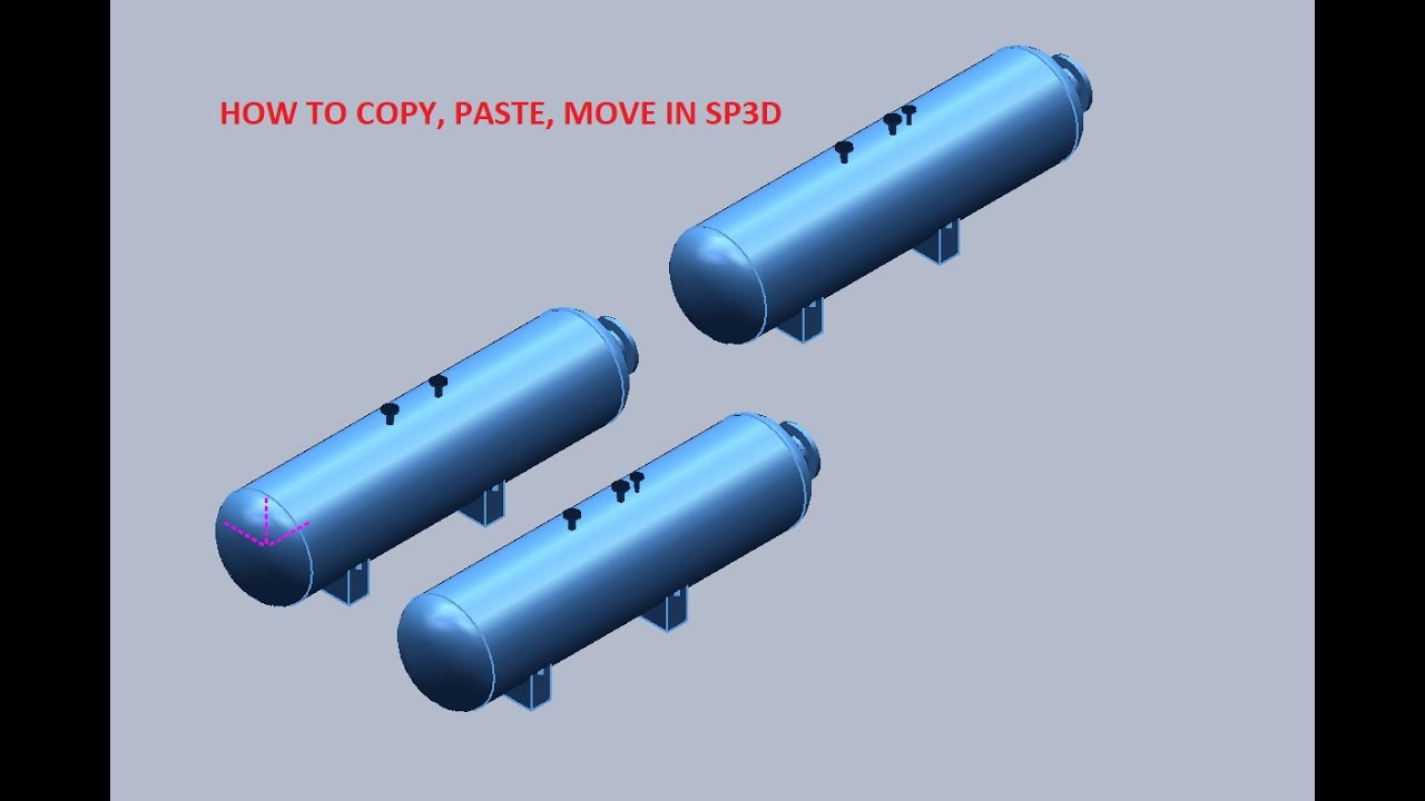 SP3D TUTORIAL VIDEO | HOW TO COPY, MOVE, AND PASTE IN SP3D |