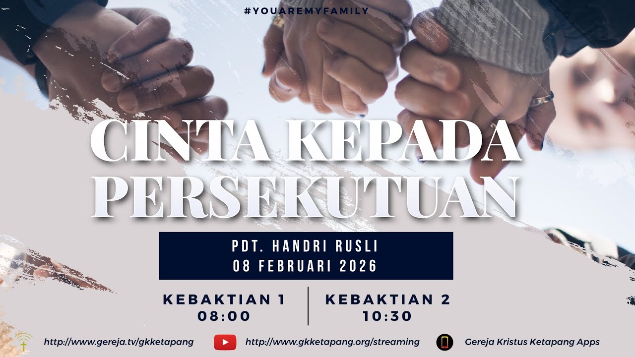 Kebaktian Umum 2 - 08 Februari 2026
