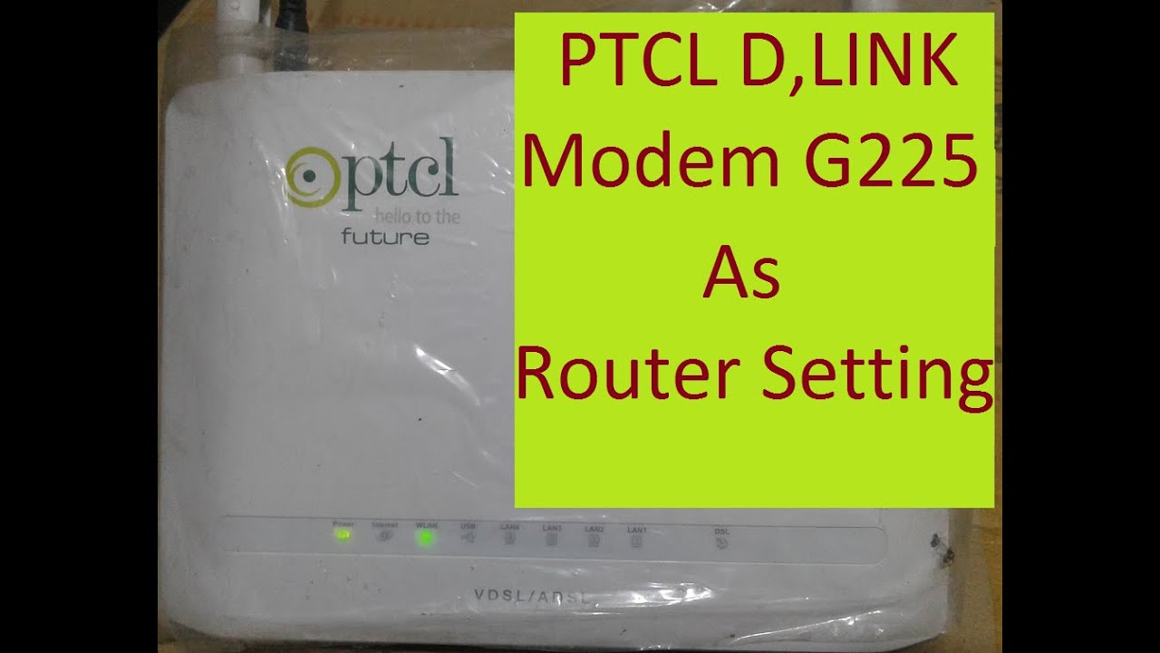 PTCL D,link G225 Modem Convert as Router