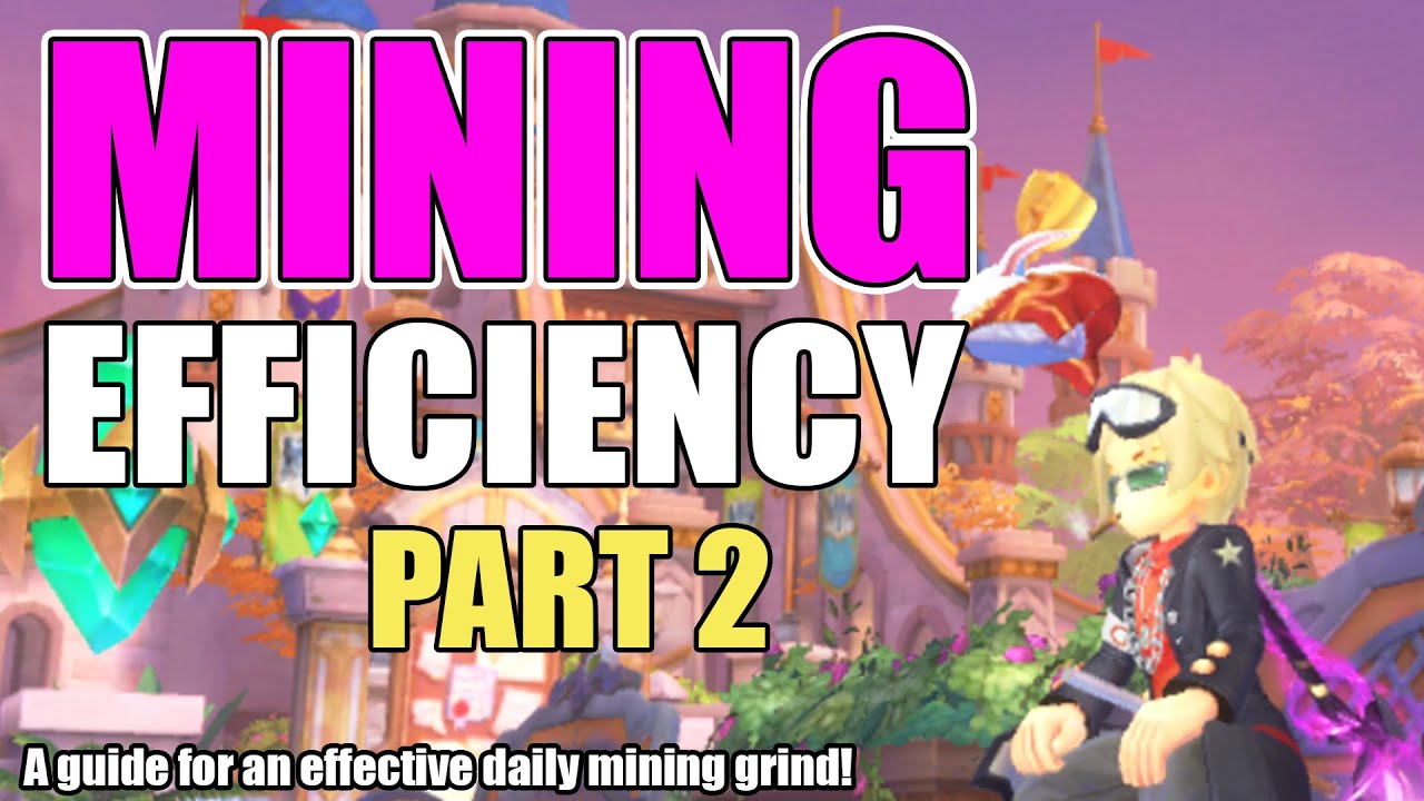 MINING EFFICIENCY PART 2 - MAKE THE MOST OUT OF YOUR STAMINA!  - Ragnarok X: Next Generation
