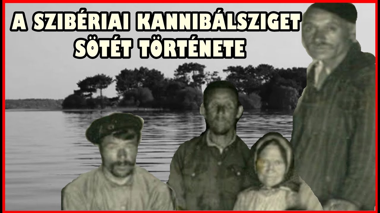 NAZINO, A SZIBÉRIAI HALÁLSZIGET TÖRTÉNETE - A világ legbrutálabb 236. epizód