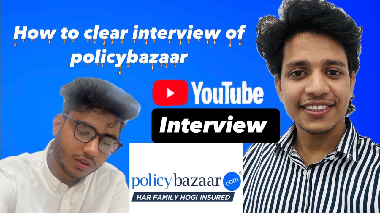 How to clear interview of policy bazaar.Q&A 🤌🏻🙂&zwj;&harr;️