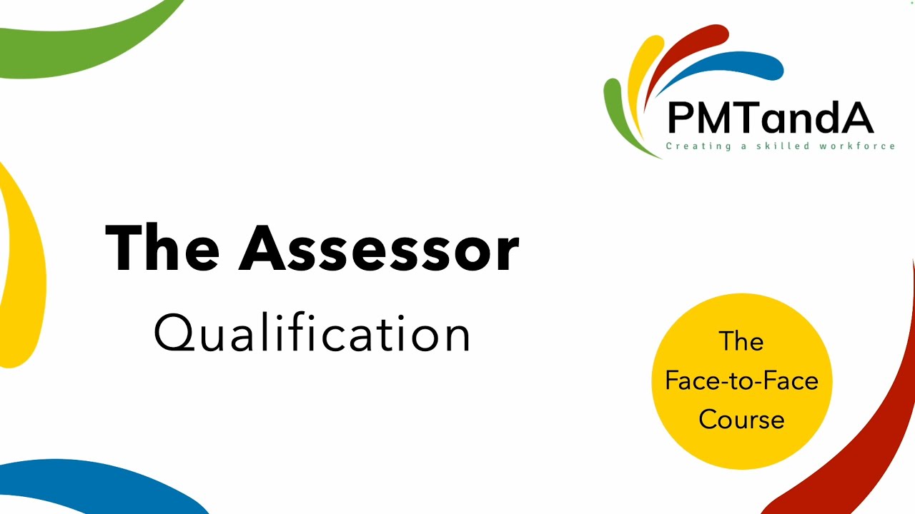 The Face-to-Face Assessor Course