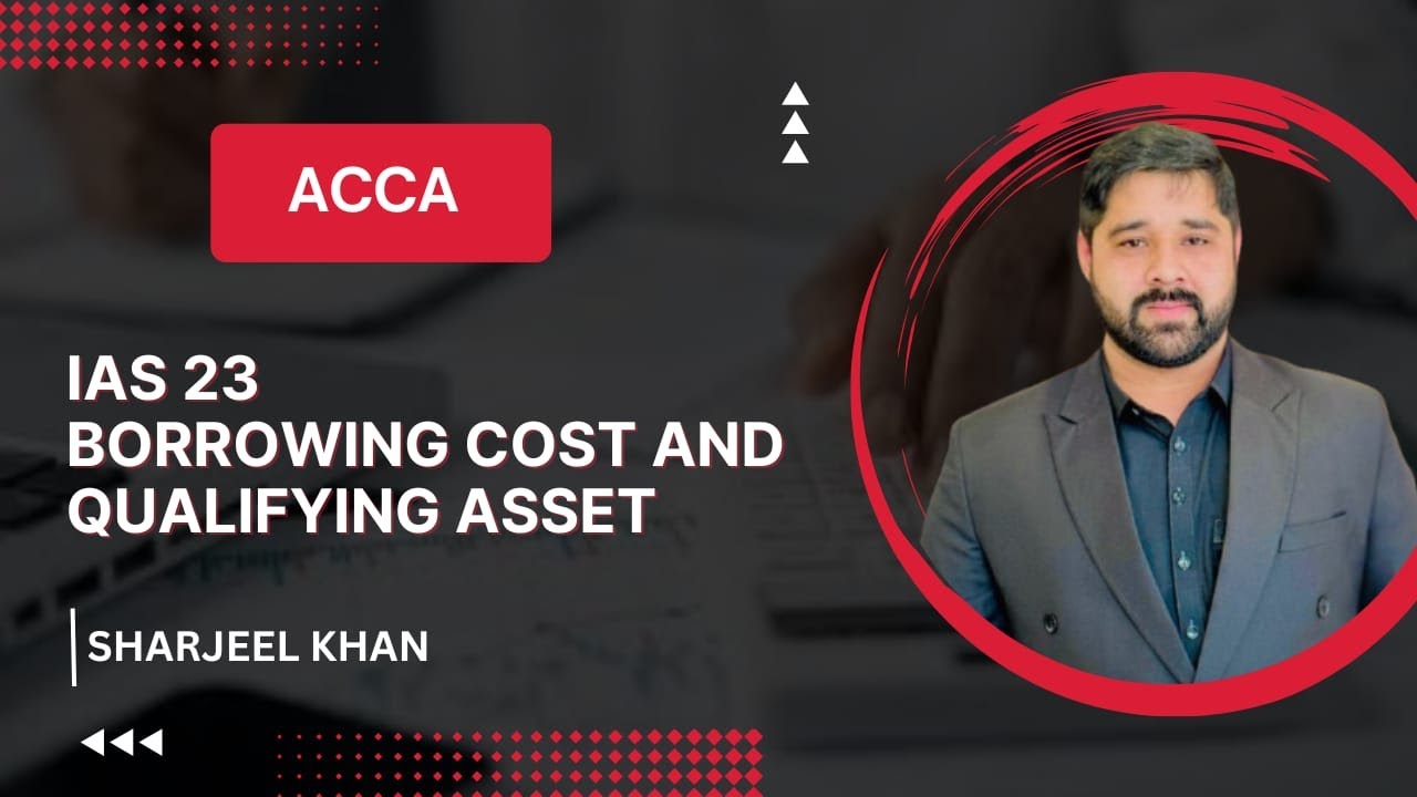 IAS 23 Borrowing Costs | Qualifying Assets with Examples
