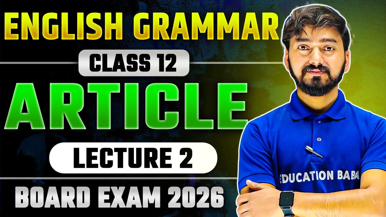 Articles English Grammar Class 12 | Bihar Board Class 12th English Grammar | 12th English Grammar