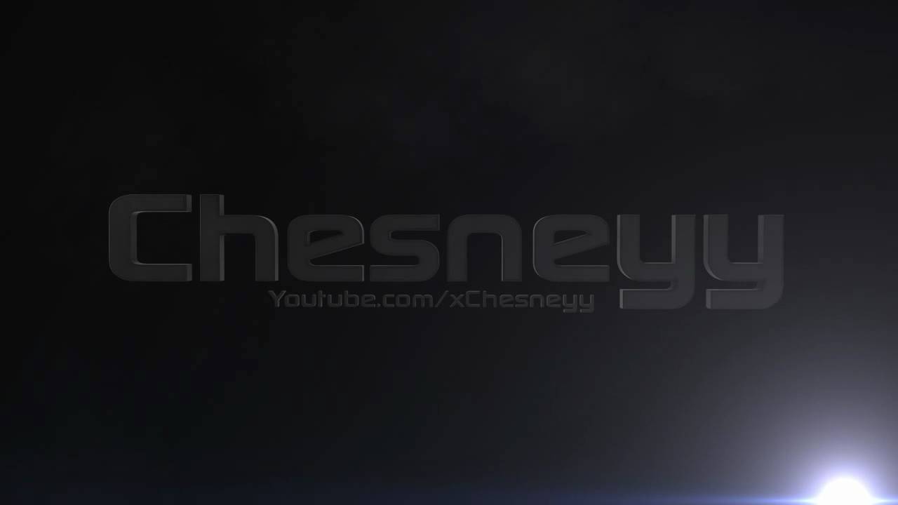 Chesneyy Intro