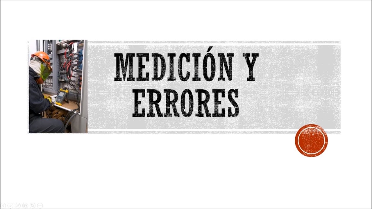 Medición y errores. Clase Completa.