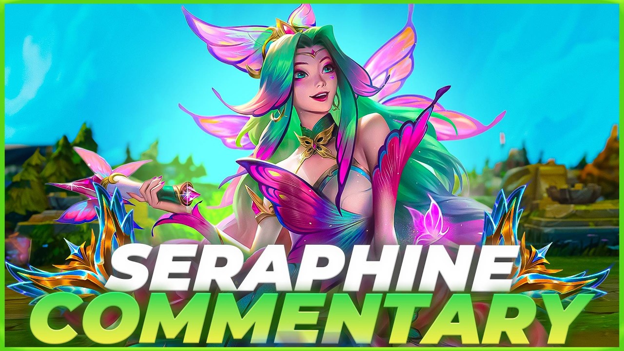 Why Seraphine Will Be S+ Tier Next Patch