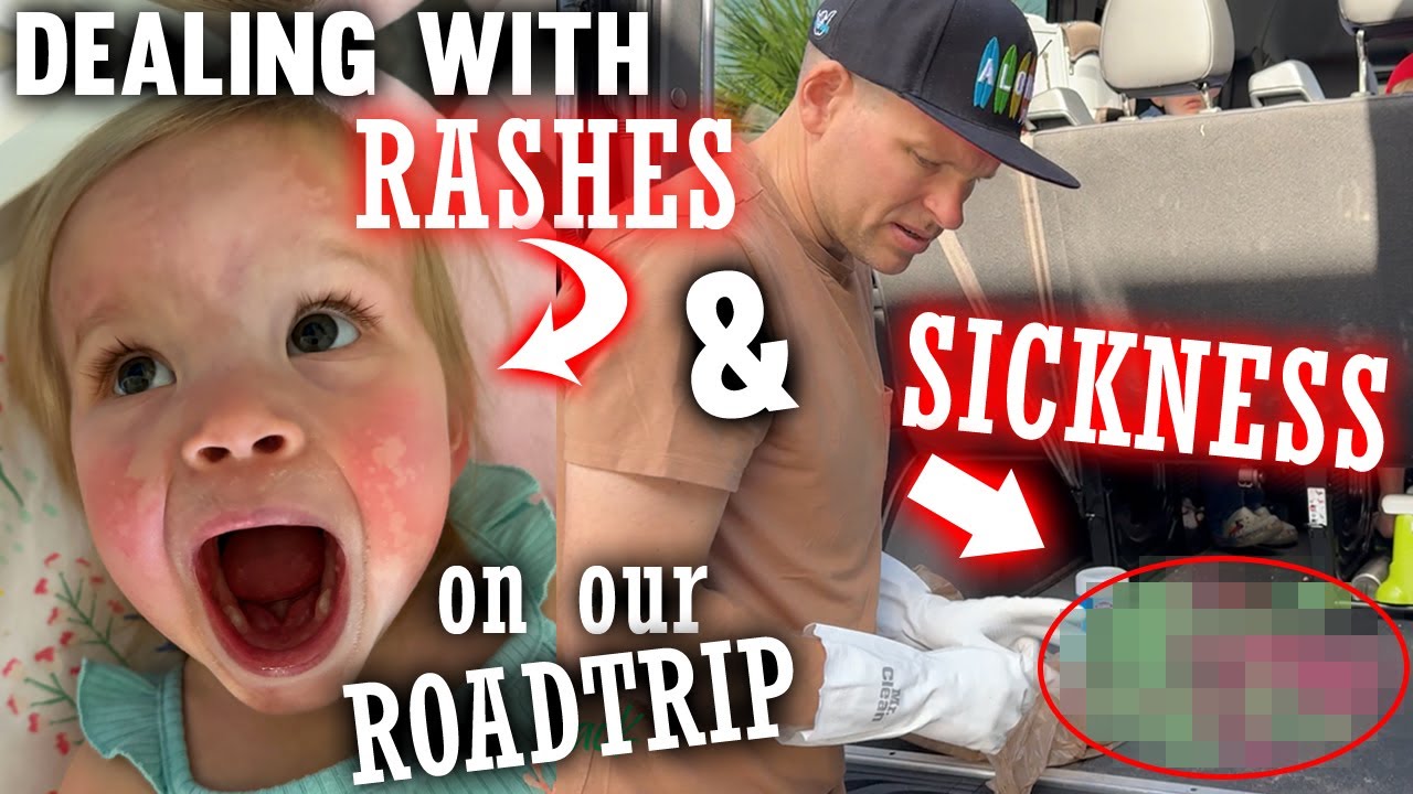 Хлоя и Майкл — сыпь и болезни в дороге... Не то, чего мы ожидали