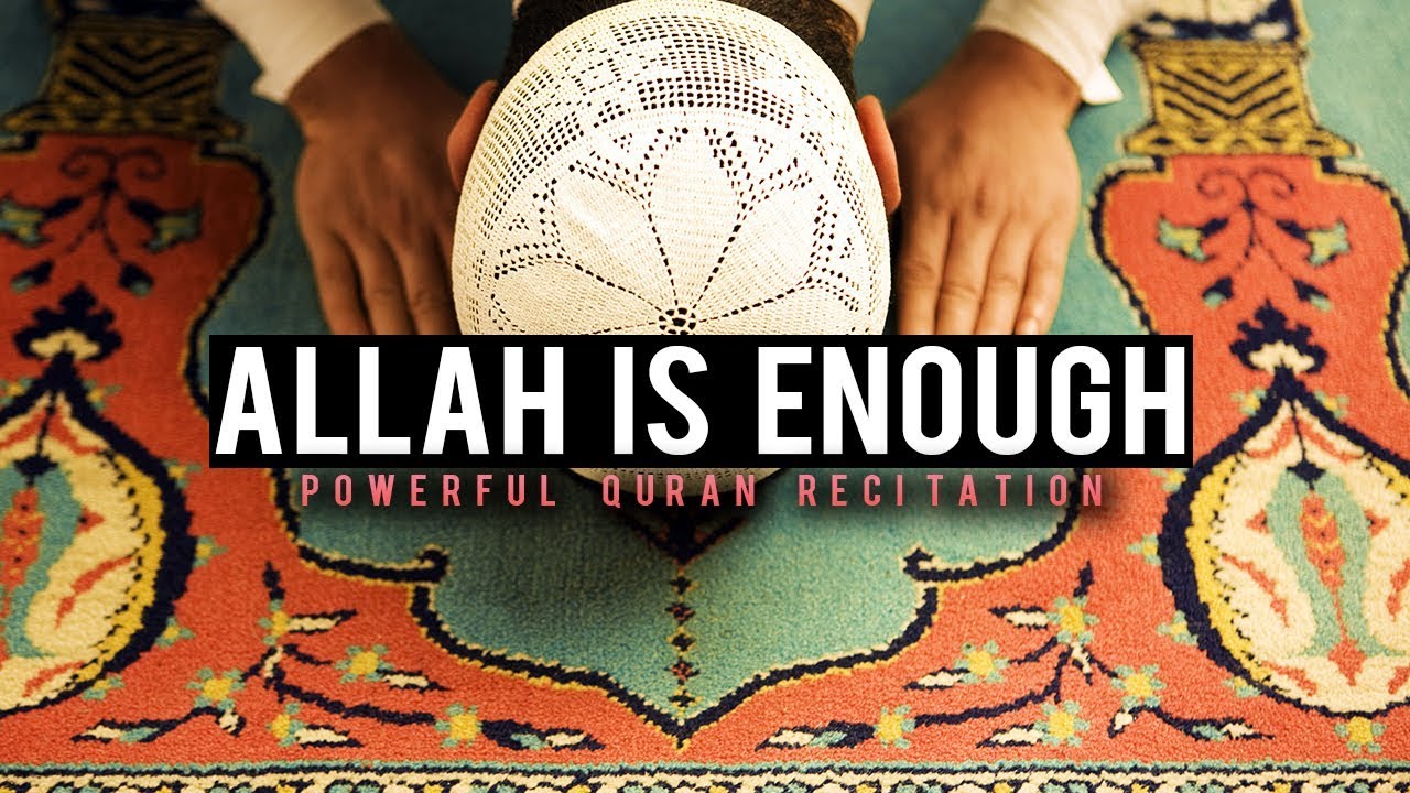 ALLAH IS ENOUGH FOR US (POWERFUL VIDEO)