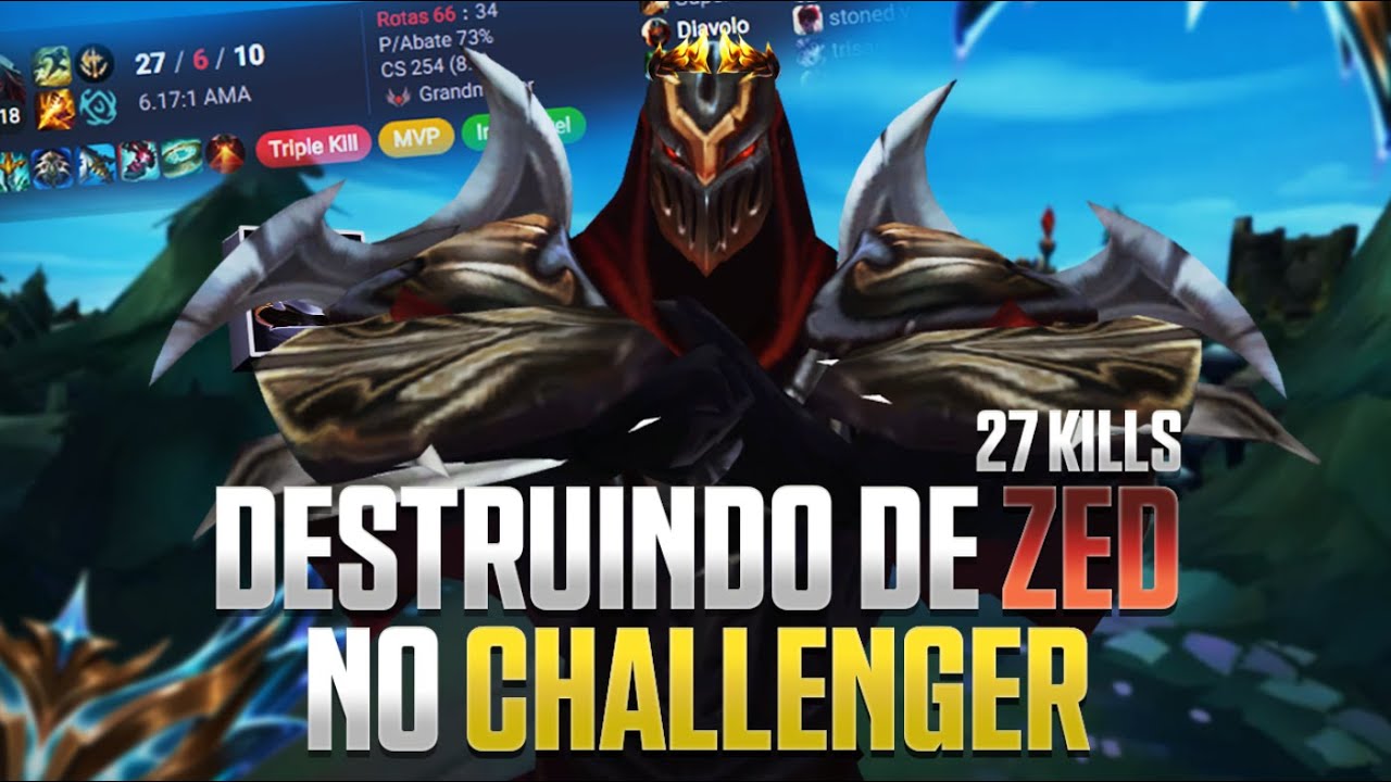 ZED JUNGLE 27 KILLS NO DESAFIANTE (FERRO 4 AO CHALLENGER #10)