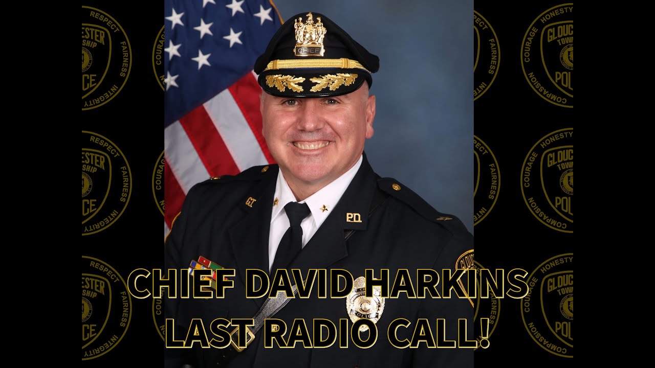 Gloucester Township Police- Chief David Harkins Last Radio Call 10-29-2025 (short video)