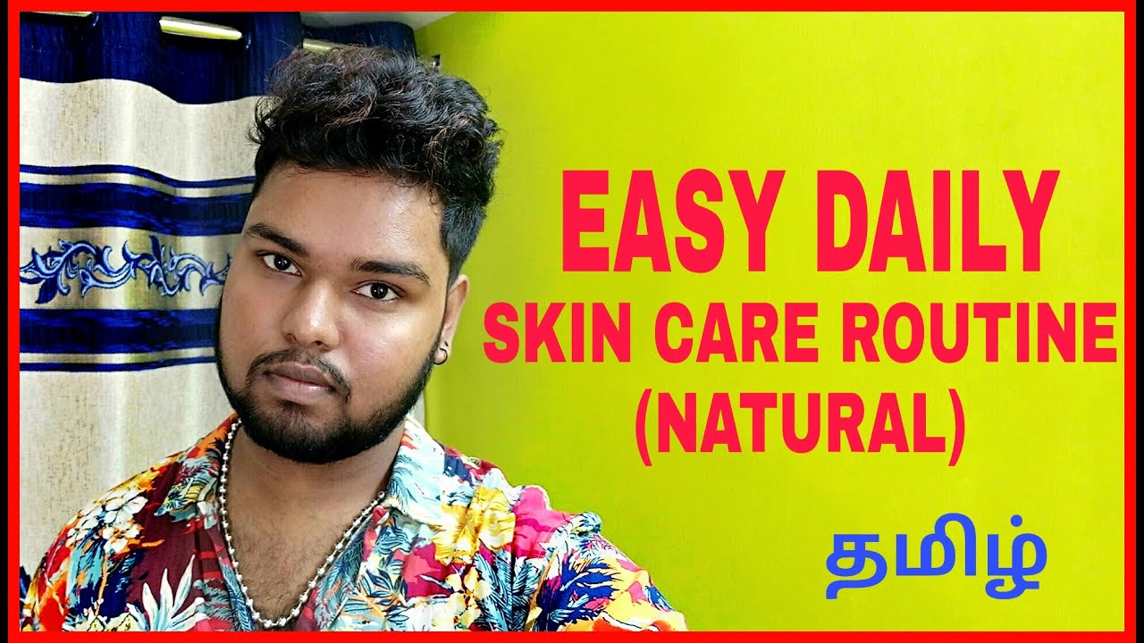 Easy Daily Skincare Routine for MEN (NATURAL) in TAMIL / தமிழ் | Mascurine