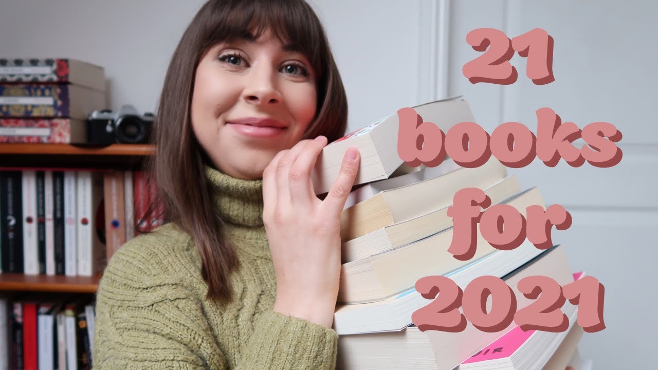 21 Books I want to Read in 2021