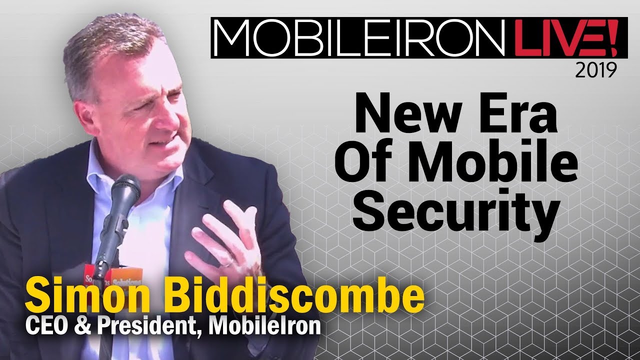 New Era of Mobile Security with MobileIron CEO Simon Biddiscombe | A @SolutionsReview Interview
