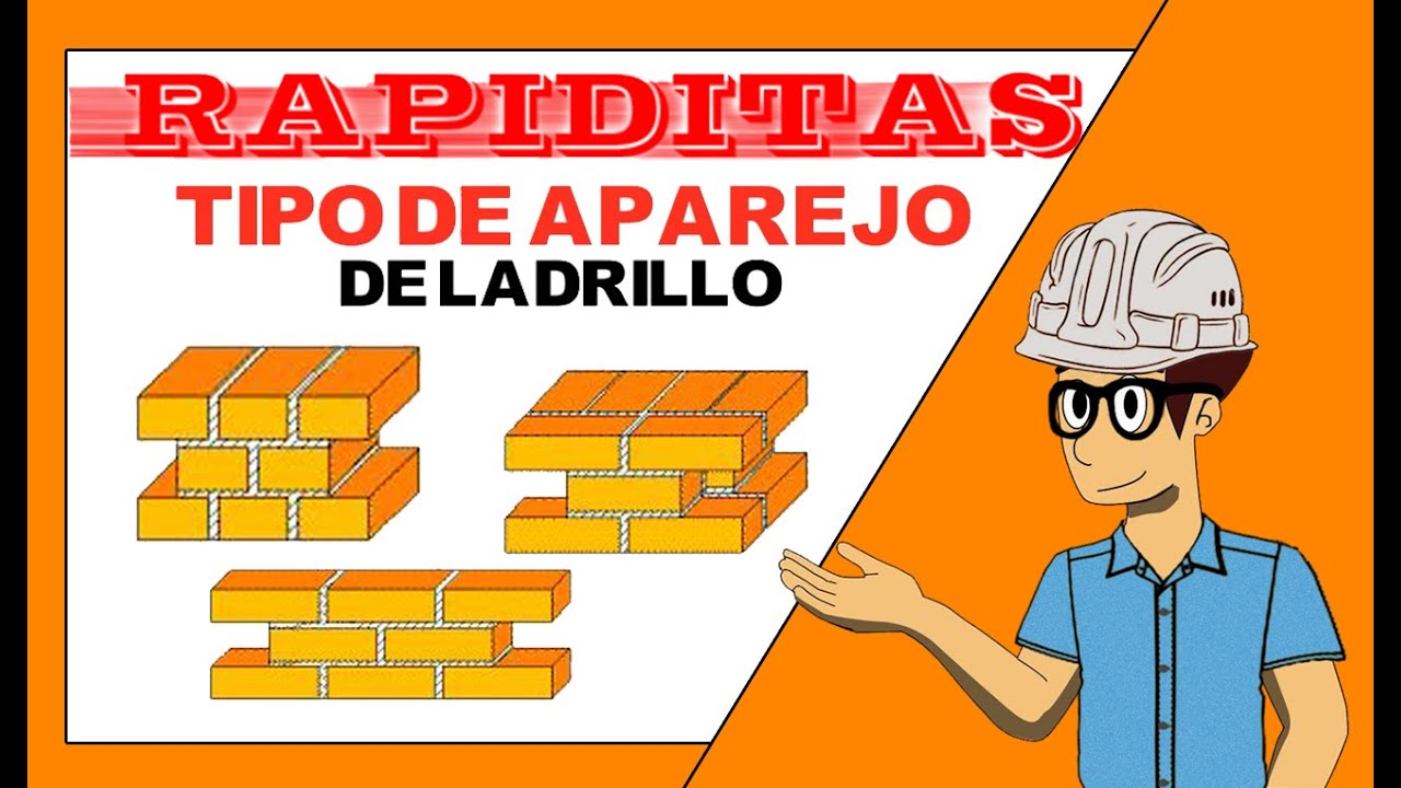 👷TIPOS DE APAREJO DE LADRILLO👷