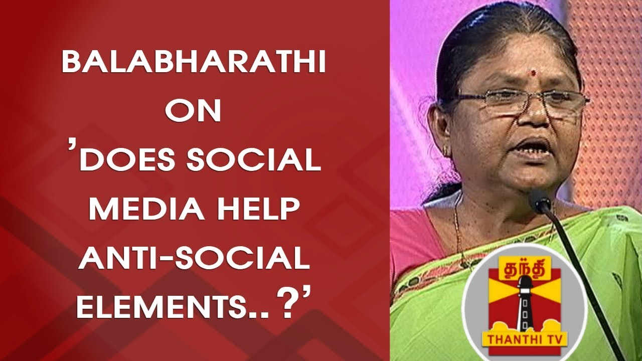 Balabharathi on Does Social Media help Anti-social elements? | Makkal Mandram |  ThanthiTV