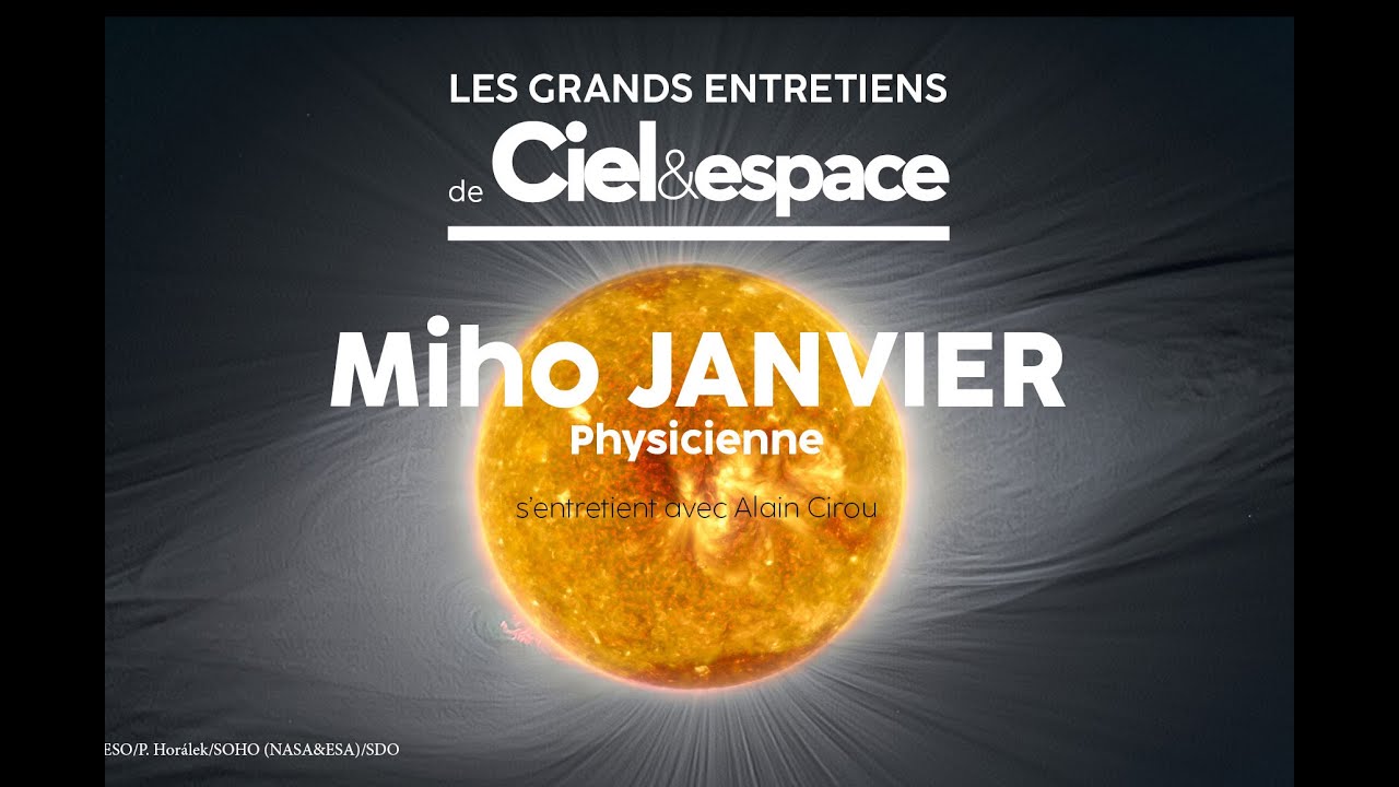 Le Soleil est-il de bonne humeur ? Grand entretien de Ciel et espace avec Miho Janvier
