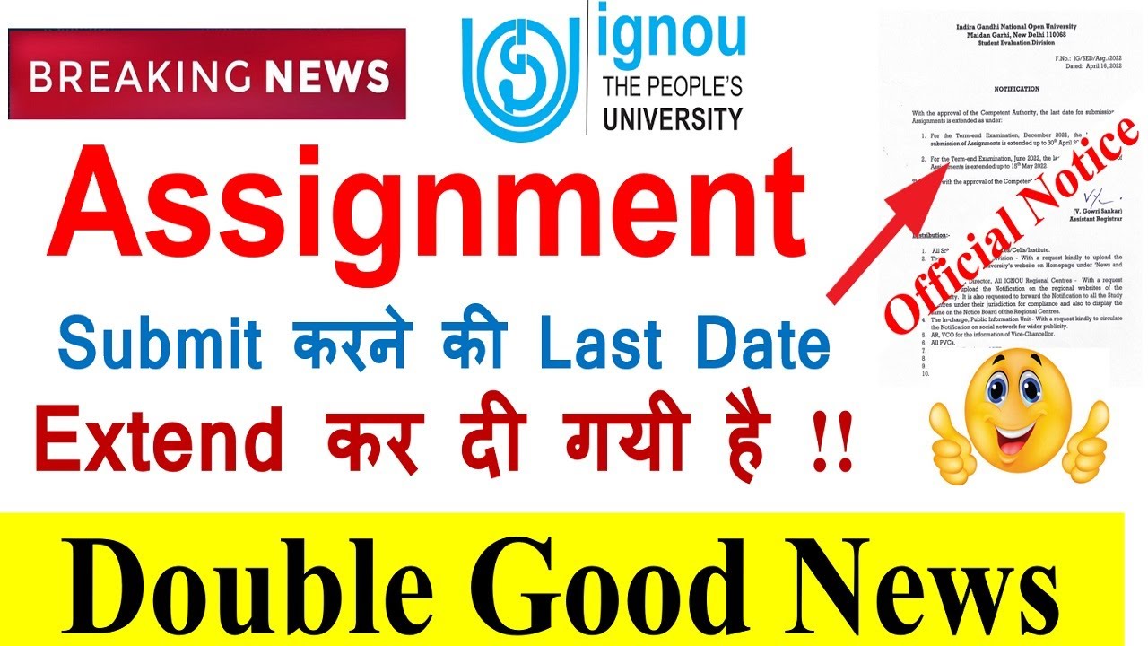 [Double Good News For Students ] IGNOU June 2022 Assignment Submission Last Date is Again Extended