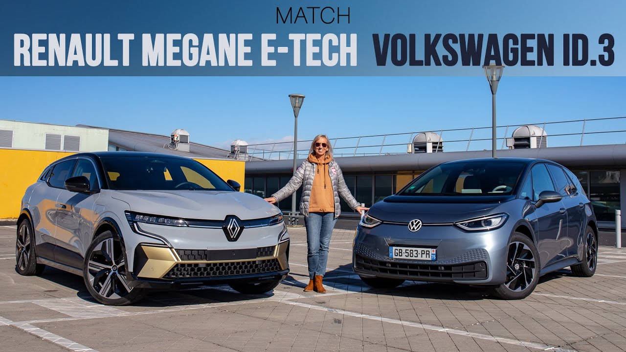 Match Renault Mégane E-Tech - Volkswagen ID.3