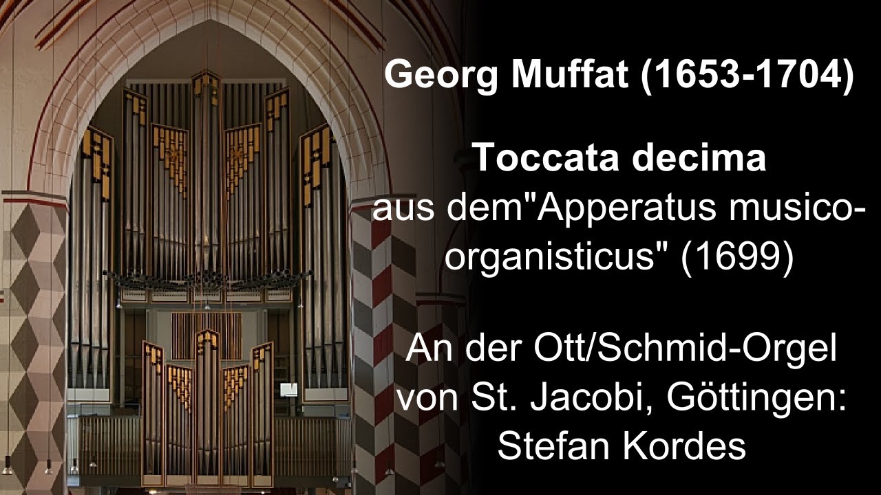Georg Muffat (1653-1704): Toccata decima aus dem 