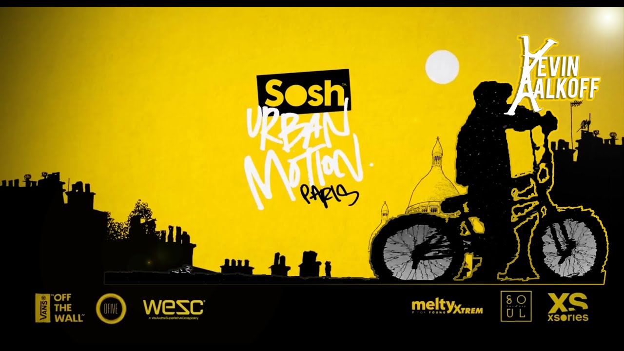 STREET BMX | Kelvin Kalkoff by Mayol | Paris Sosh Urban Motion