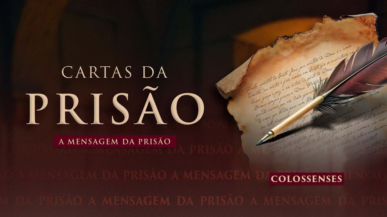 Live - Cartas da Pris&atilde;o | A Mensagem da Pris&atilde;o