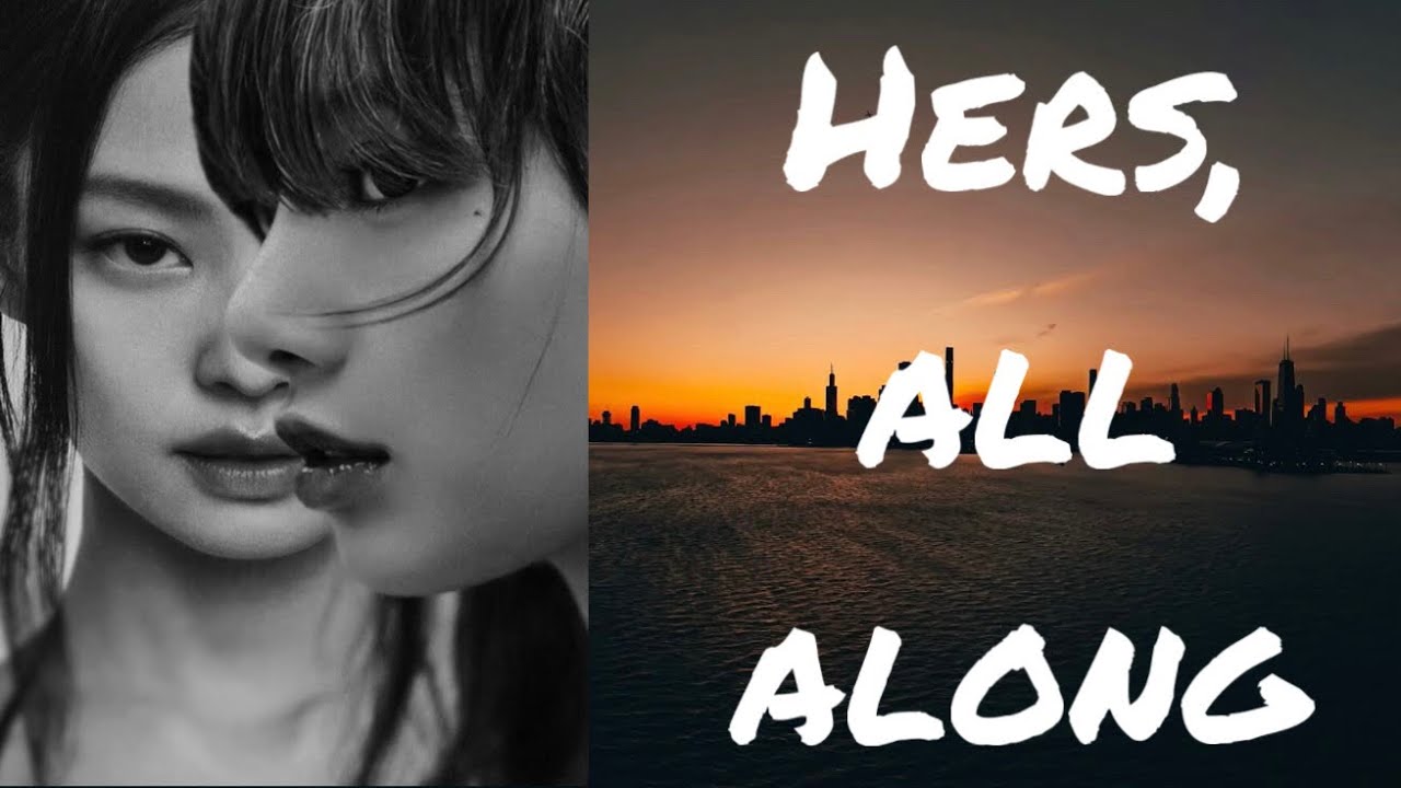 JenLisa ff//Hers, all along//Part3