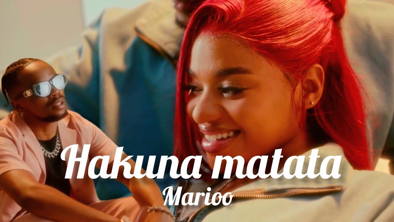Marioo  - hakuna matata (music video)