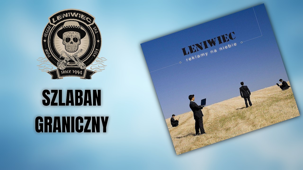 Leniwiec - Szlaban graniczny (2008) | Album 