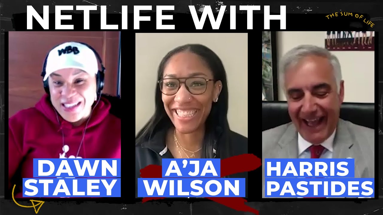 NETLIFE with Dawn Staley Ep. 11 - A'ja Wilson & Harris Pastides