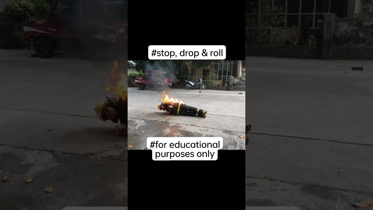 if your clothes catch fire, remember to: STOP, DROP & ROLL.