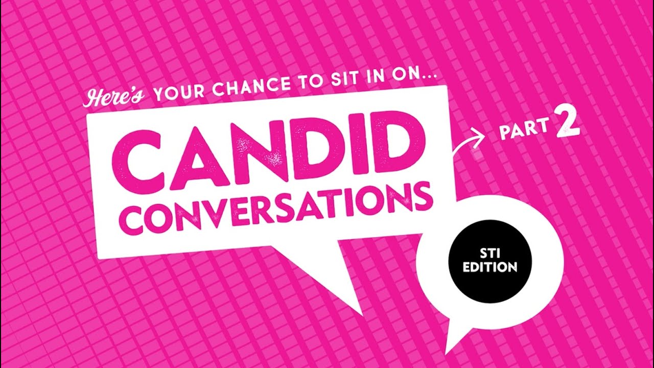 Erase the STIgma: Candid Conversations, Pt 2