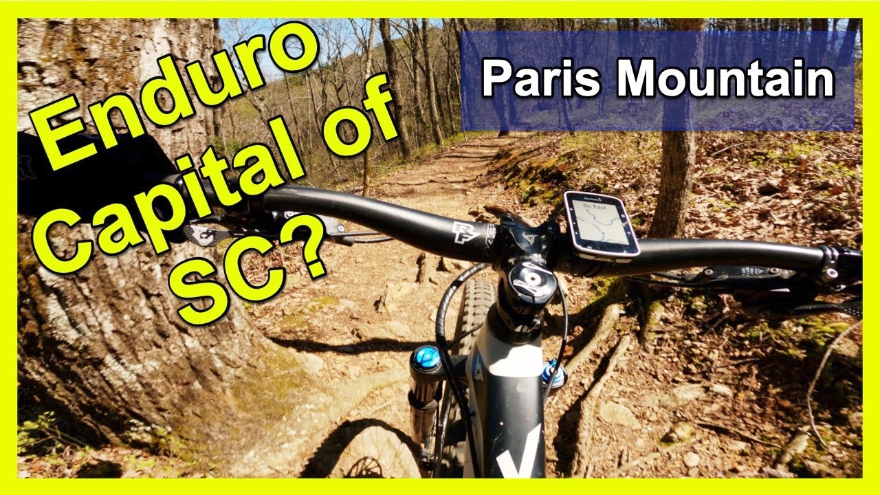 Paris Mountain | Enduro Capital of South Carolina? | Greenville, SC