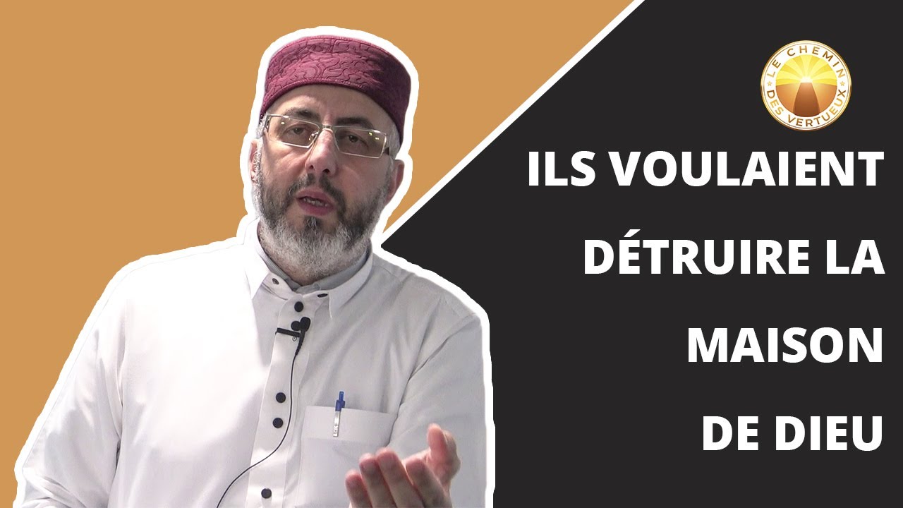 Ils voulaient détruire la maison de Dieu !