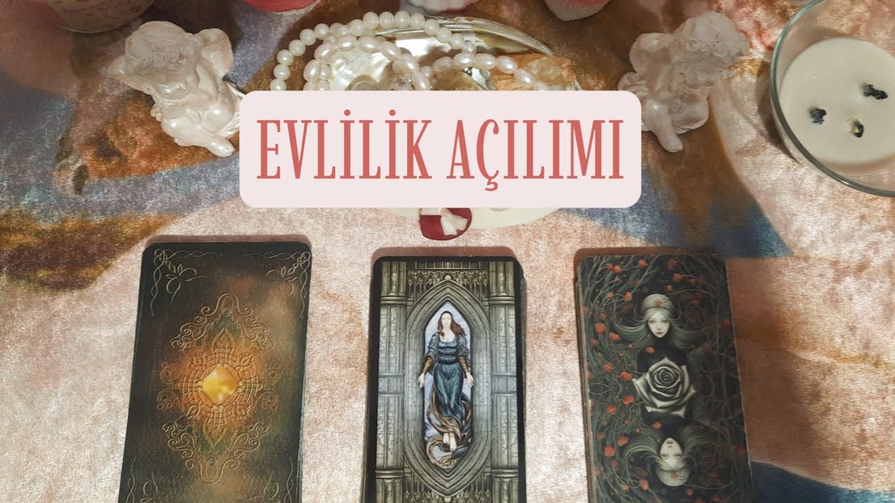 Detaylı Evlilik Açılımı | Evleneceğiniz Kişi Kim Olabilir? (Karakter/Fiziksel/Burç/Harf/Zaman)